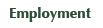Employment