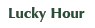 Lucky Hour